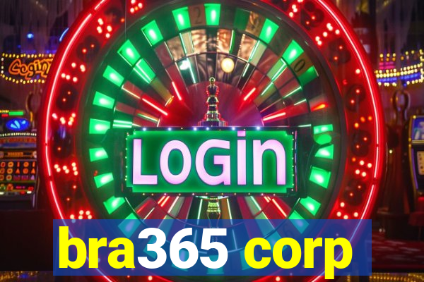 bra365 corp